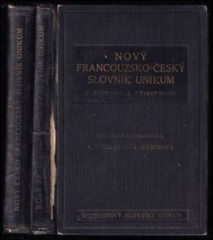 Nový česko-francouzský slovník Unikum s označením výslovnosti a přízvuku + Nový francouzsko-český slovník Unikum s označením vvslovnosti a přízvuku, s připojenou mluvnicí u každého slova a fraseologií