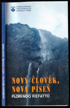 Florindo Refatto: Nový člověk, nová píseň
