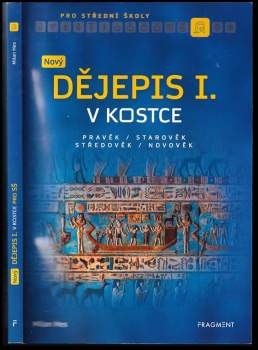 Nový dějepis I. v kostce pro SŠ