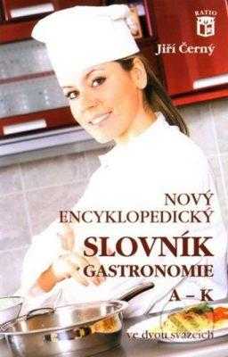 Jiří Černý: Nový encyklopedický slovník gastronomie