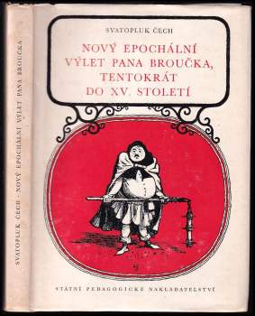 Svatopluk Čech: Nový epochální výlet pana Broučka, tentokrát do XV. století