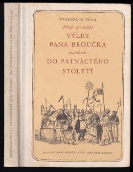 Nový epochální výlet pana Broučka tentokrát do patnáctého století