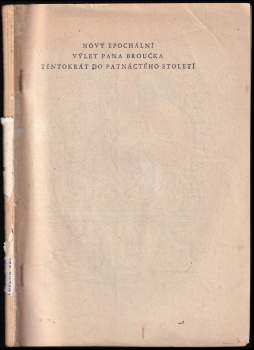 Nový epochální výlet pana Broučka, tentokrát do patnáctého století