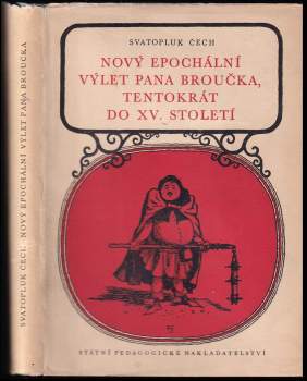 Nový epochální výlet pana Broučka tentokrát do XV. století
