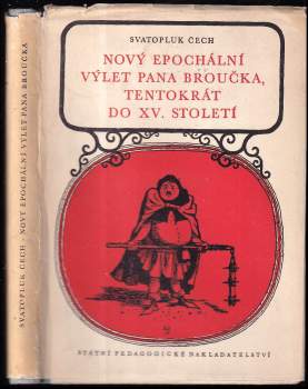 Svatopluk Čech: Nový epochální výlet pana Broučka tentokrát do XV. století