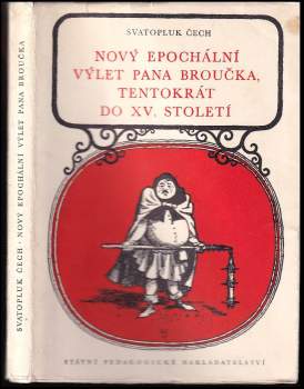 Svatopluk Čech: Nový epochální výlet pana Broučka, tentokrát do XV. století