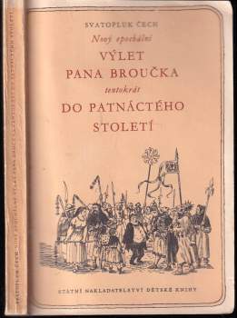 Svatopluk Čech: Nový epochální výlet pana Broučka tentorkáte do patnáctého století