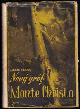 Jules Verne: Nový gróf Monte Christo