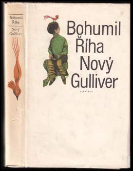Bohumil Říha: Nový Gulliver