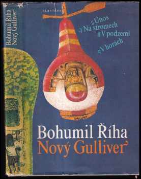 Bohumil Říha: Nový Gulliver