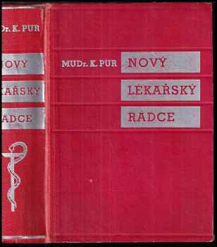 Karel Pur: Nový lékařský rádce