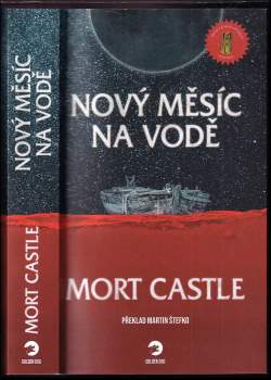 Mort Castle: Nový měsíc na vodě