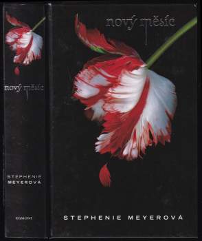 Stephenie Meyer: Nový měsíc