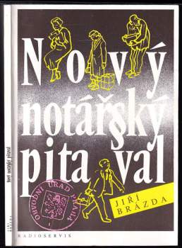 Jiří Brázda: Nový notářský pitaval