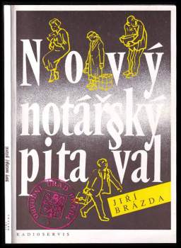 Jiří Brázda: Nový notářský pitaval