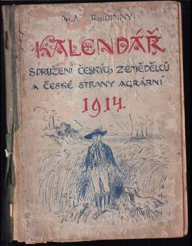 Nový rodinný kalendář Sdružení českých zemědělců a České strany agrární na rok 1914