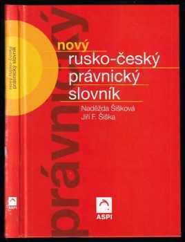 Jiří F Šiška: Nový rusko-český právnický slovník