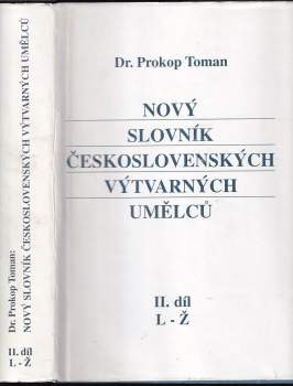 Prokop Toman: Nový slovník československých výtvarných umělců