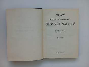 Antonín Dolenský: Nový velký ilustrovaný slovník naučný -  SVAZKY I - XVII. + 3 DODATKY - KOMPLETNÍ