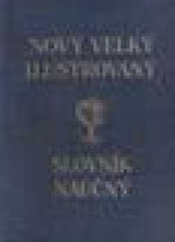 Nový velký ilustrovaný slovník naučný