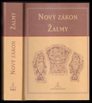 Nový zákon ; Žalmy : Nová Bible kralická