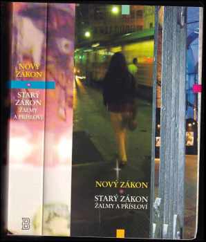 Nový zákon ; Starý zákon : Žalmy a Přísloví : český ekumenický překlad