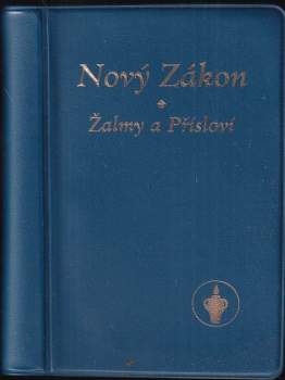 Nový zákon - Žalmy a přísloví