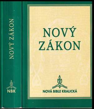 Nový Zákon Našeho Pána a Spasitele Ježíše Krista