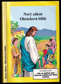 Nový zákon - Obrázková bible