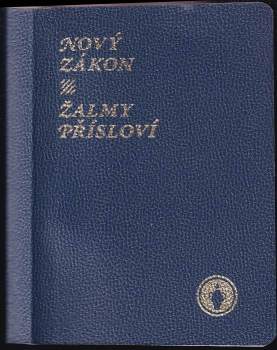 Nový zákon  Žalmy  Přísloví