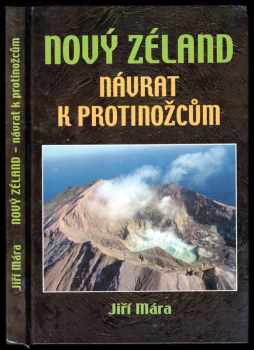 Jiří Mára: Nový Zéland - návrat k protinožcům