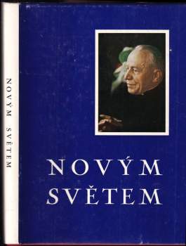 Josef Beran: Novým světem