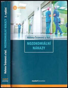 Helena Šrámová: Nozokomiální nákazy