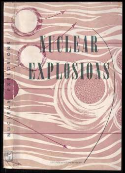 Nuclear explosions and their effects