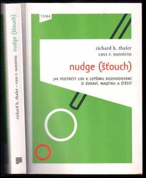 Richard H Thaler: Nudge (Šťouch)