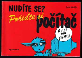 Nudíte se? Pořiďte si počítač