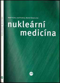 Jozef Kubinyi: Nukleární medicína