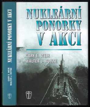 Gary E Weir: Nukleární ponorky v akci