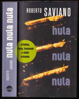 Roberto Saviano: Nula nula nula