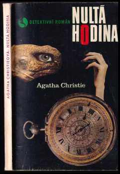 Agatha Christie: Nultá hodina - detektivní román