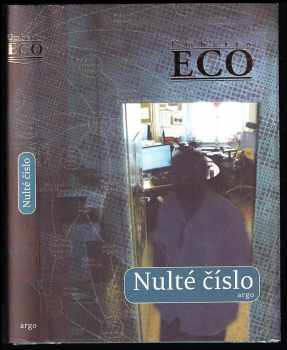 Nulté číslo - Umberto Eco (2015, Argo) - ID: 553147