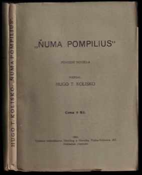 Hugo Theodor Kolisko: Ňuma Pompilius : Pův novella.