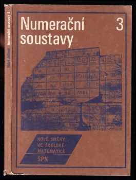 Numerační soustavy - Miloš Jelínek (1974, Státní pedagogické nakladatelství) - ID: 813521