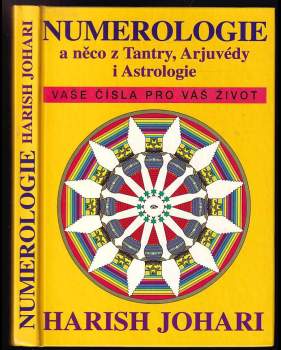 Numerologie a něco z tantry, arjuvédy i astrologie
