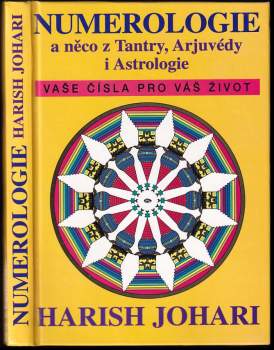 Numerologie a něco z tantry, arjuvédy i astrologie