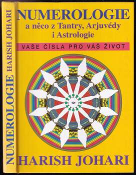 Numerologie a něco z tantry, arjuvédy i astrologie