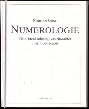 Norman Shine: Numerologie
