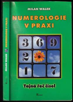 Milan Walek: Numerologie v praxi