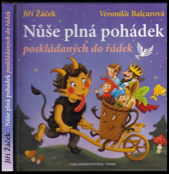 Jiří Žáček: Nůše plná pohádek poskládaných do řádek