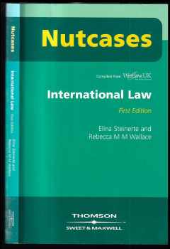 Rebecca Wallace: Nutcases: International Law Revision Aid and Study Guide